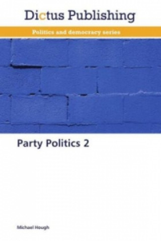 Книга Party Politics 2 Michael Hough