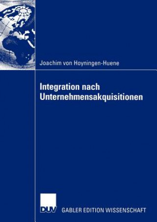 Carte Integration Nach Unternehmensakquisitionen Joachim von Hoyningen-Huene