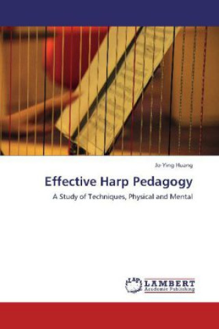 Книга Effective Harp Pedagogy Jo-Ying Huang