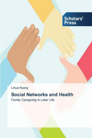 Kniha Social Networks and Health Lihua Huang