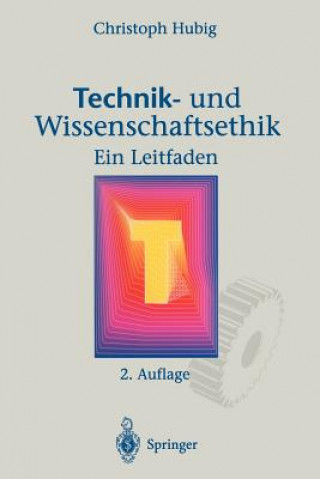 Kniha Technik- und Wissenschaftsethik Christoph Hubig