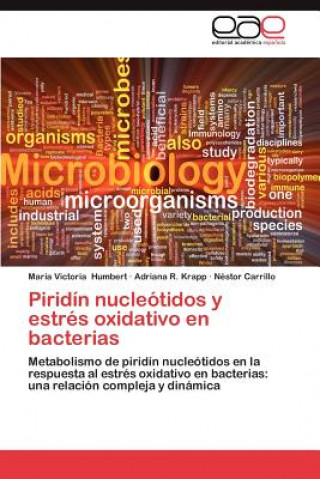 Knjiga Piridin Nucleotidos y Estres Oxidativo En Bacterias María Victoria Humbert