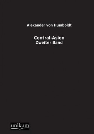 Książka Central-Asien Alexander von Humboldt