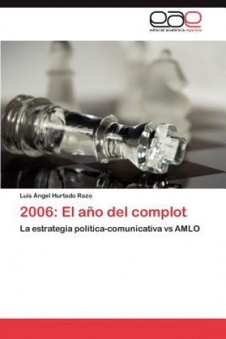 Buch 2006 Luis Ángel Hurtado Razo