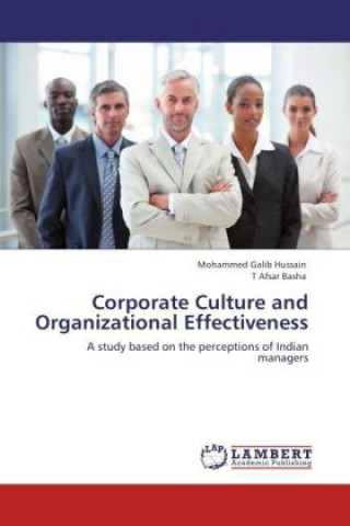 Carte Corporate Culture and Organizational Effectiveness Mohammed Galib Hussain