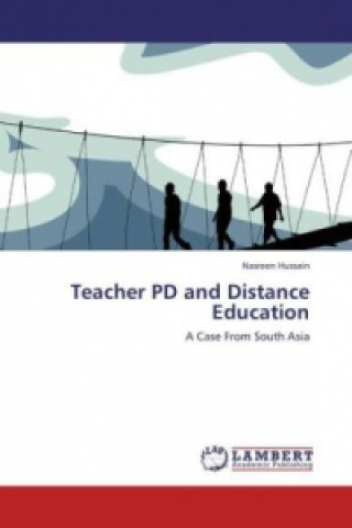 Книга Teacher PD and Distance Education Nasreen Hussain