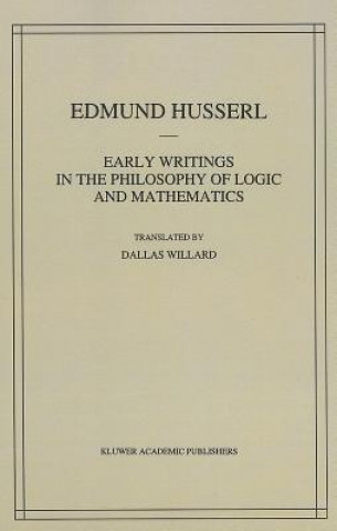 Livre Early Writings in the Philosophy of Logic and Mathematics Edmund Husserl