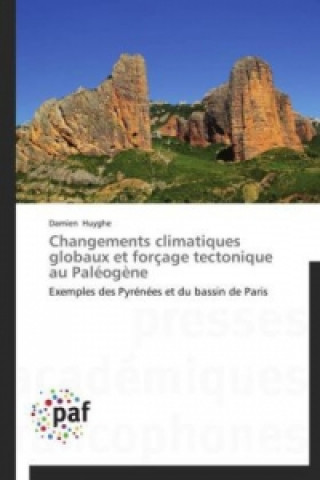Carte Changements climatiques globaux et forçage tectonique au Paléogène Damien Huyghe