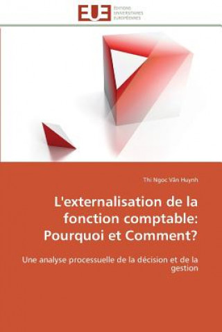 Knjiga L'Externalisation de la Fonction Comptable Thi Ngoc Vân Huynh