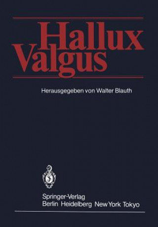 Книга Hallux Valgus Walter Blauth