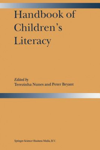 Carte Handbook of Children's Literacy Peter Bryant