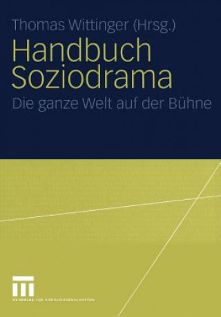 Könyv Handbuch Soziodrama Thomas Wittinger