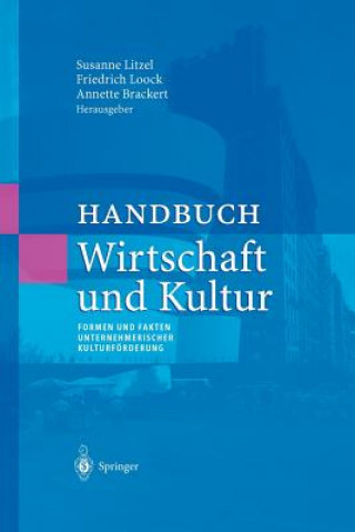 Libro Handbuch Wirtschaft Und Kultur Annette Brackert