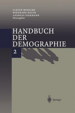 Kniha Handbuch Der Demographie 2 A. Diekmann