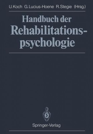 Книга Handbuch der Rehabilitationspsychologie Uwe Koch