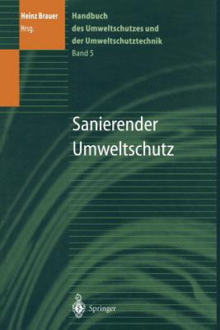 Kniha Handbuch Des Umweltschutzes Und Der Umweltschutztechnik Heinz Brauer