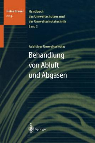 Книга Handbuch Des Umweltschutzes und Der Umweltschutztechnik Heinz Brauer