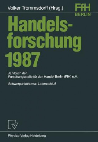 Könyv Handelsforschung 1987 Volker Trommsdorff
