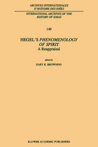 Livre Hegel's Phenomenology of Spirit: A Reappraisal G. K. Browning