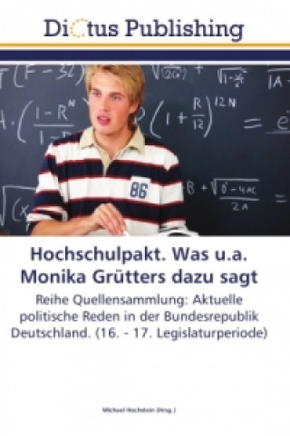 Книга Hochschulpakt. Was u.a. Monika Grütters dazu sagt Michael Hochstein