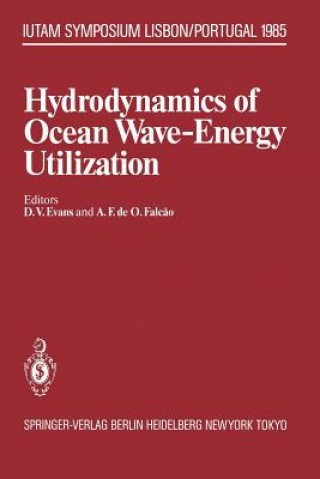 Carte Hydrodynamics of Ocean Wave-Energy Utilization David V. Evans