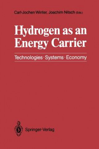 Книга Hydrogen as an Energy Carrier Joachim Nitsch