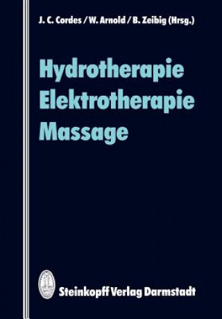 Könyv Hydrotherapie Elektrotherapie Massage J. C. Cordes