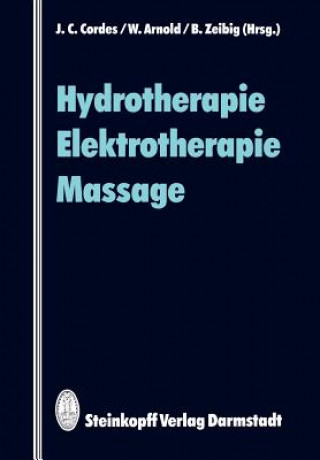 Buch Hydrotherapie Elektrotherapie Massage J. C. Cordes