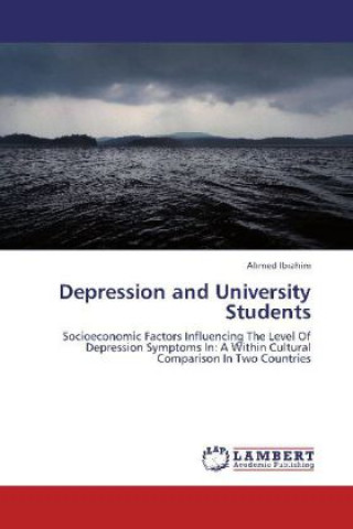 Könyv Depression and University Students Ahmed Ibrahim