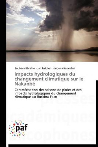 Kniha Impacts Hydrologiques Du Changement Climatique Sur Le Nakanbe Boubacar Ibrahim