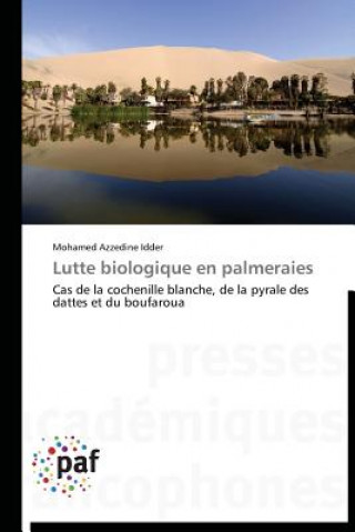 Kniha Lutte Biologique En Palmeraies Mohamed Azzedine Idder