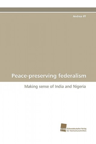 Carte Peace-Preserving Federalism Andrea Iff