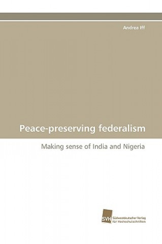 Kniha Peace-Preserving Federalism Andrea Iff