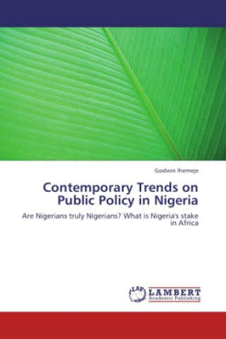 Carte Contemporary Trends on Public Policy in Nigeria Godwin Ihemeje