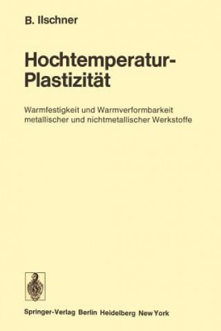 Carte Hochtemperatur-Plastizität Bernhard Ilschner