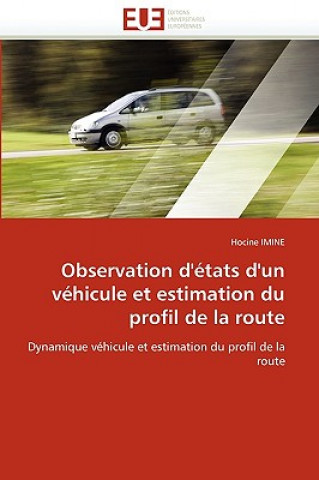 Book Observation d'' tats d''un V hicule Et Estimation Du Profil de la Route Hocine Imine