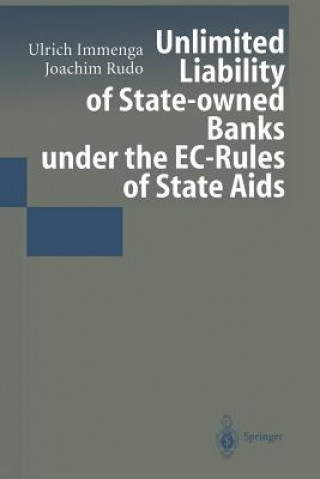 Kniha Unlimited Liability of State-owned Banks under the EC-Rules of State Aids Ulrich Immenga