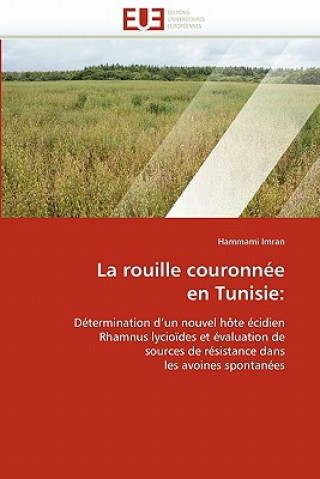 Kniha La Rouille Couronn e En Tunisie Hammami Imran