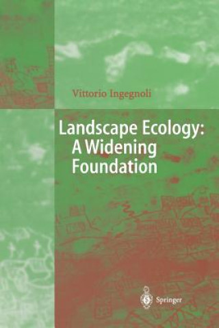 Książka Landscape Ecology: A Widening Foundation Vittorio Ingegnoli