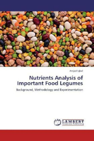 Kniha Nutrients Analysis of Important Food Legumes Amjad Iqbal