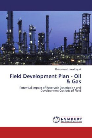 Boek Field Development Plan - Oil & Gas Mohammed Ismail Iqbal