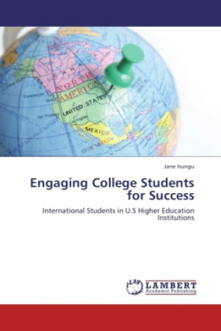 Книга Engaging College Students for Success Jane Irungu