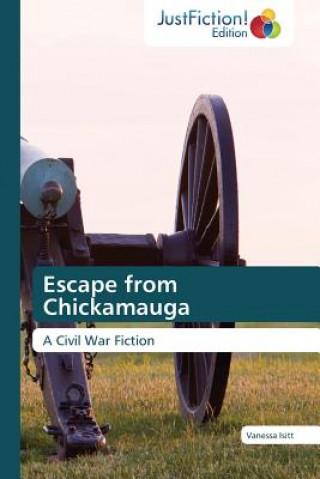 Carte Escape from Chickamauga Vanessa Isitt