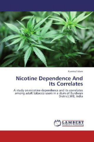Book Nicotine Dependence And Its Correlates Kamirul Islam
