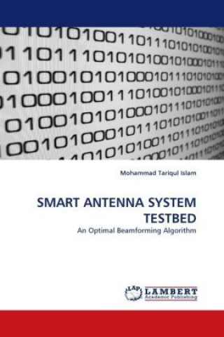 Βιβλίο SMART ANTENNA SYSTEM TESTBED Mohammad T. Islam