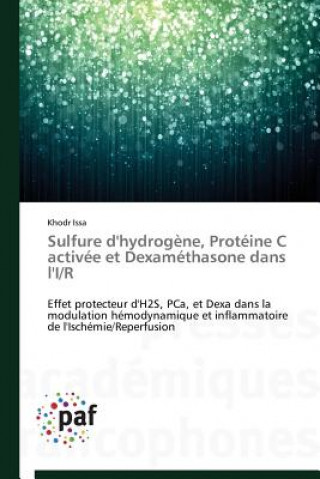 Carte Sulfure d'Hydrogene, Proteine C Activee Et Dexamethasone Dans l'I/R Khodr Issa