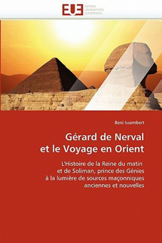 Carte G rard de Nerval Et Le Voyage En Orient Beni Issembert