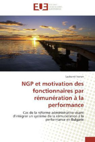 Knjiga NGP et motivation des fonctionnaires par rémunération à la performance Lyubomir Ivanov