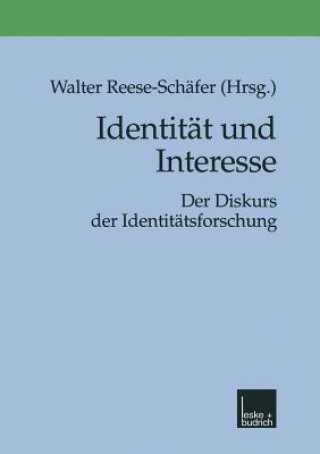 Knjiga Identitat Und Interesse Walter Reese-Schäfer