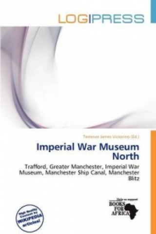 Kniha Imperial War Museum North Terrence James Victorino